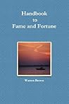 Handbook for Fame and Fortune by Warren Brown