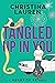 Tangled Up in You (Meant to...