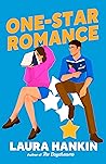 One-Star Romance by Laura Hankin