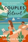 Couples Retreat by Lorraine  Brown