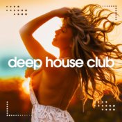 Deep House Club, Vol. 3 (Chill Out Session)