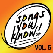 Songs You Know - Volume 5