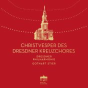 Christvesper des Dresdner Kreuzchores