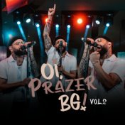 Oi, Prazer BG!, Vol. 2 (Ao Vivo)