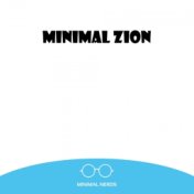 Minimal Zion