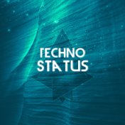 Techno Status