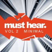 Must Hear, Vol. 2: Minimal