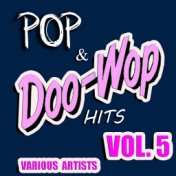 Pop & Doo Wop Hits, Vol. 5