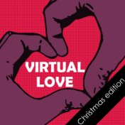 Virtual Love (Christmas Edition)
