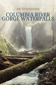 the columbia river gorge waterfalls with text overlay