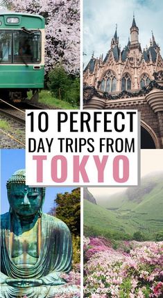 the top 10 perfect day trips from tokyo