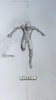 a drawing of a man with the words question on it