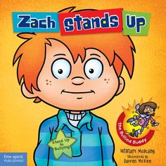 Zach Stands Up – Zach finds the courage to be an upstander when he uses his stand-up-to-bullying STAR. Family Systems, Common Core State Standards, Step Kids, Kids Books, Reading Groups, Strong Relationship, School Library, Working With Children, Teacher Help