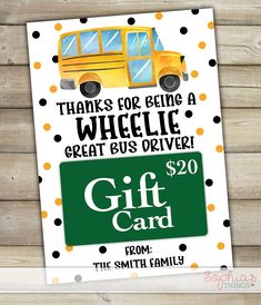 a yellow school bus with polka dots and the words, thanks for being a wheelie great bus driver gift card