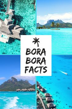 an aerial view of bora bora fact