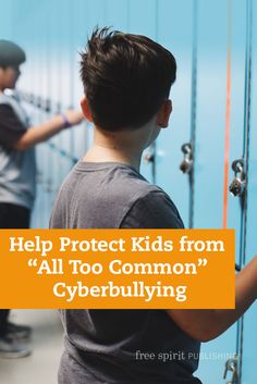 a young boy is looking at the lockers with text overlay that reads help protect kids from'all too common cyberbullying