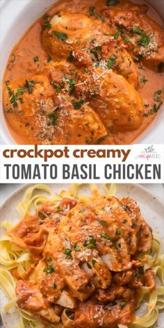 two pictures with different types of food in them and the words crockpot creamy tomato basil chicken