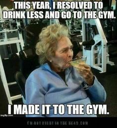 an older woman sitting in a chair drinking from a wine glass with the caption, i made it to the gym