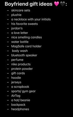 Gift ideas for your boyfriend/ partner for birthdays, christmas, valentines etc. You can get most of those things on amazon, sephora, bath and body works Gifts Idea For Boyfriend Birthday, Gifts To Give Boyfriend For Birthday, Idea For Bf Birthday Gift, Gifts For Boyfriend On Amazon, Present For Boyfriend Ideas, Period Gifts From Boyfriend, Things To Buy Boyfriend For Birthday, What To Put In A Gift Box For Boyfriend, Ideas To Get Your Boyfriend For Birthday