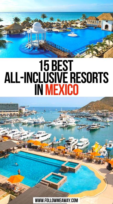 15 Best All-Inclusive Resorts In Mexico