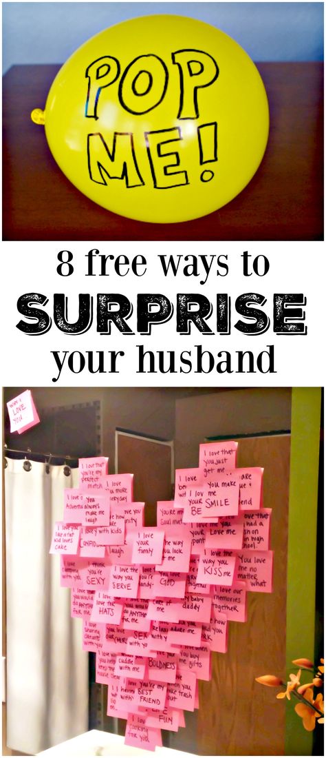 8 free ways to surprise your husband and totally make his day! Surprise Your Husband, Fresh Meals, Romantic Birthday, My Funny Valentine, Love My Husband, Husband Birthday, Valentin Nap, Love And Marriage, Be My Valentine