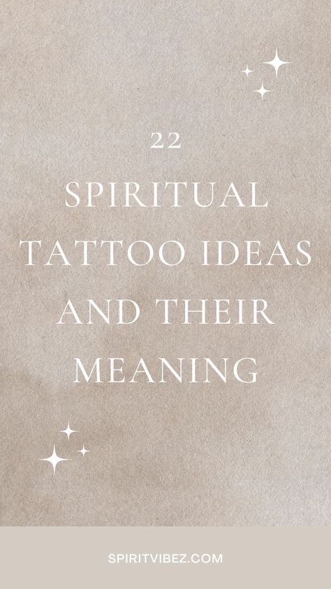 22 Spiritual Tattoo Ideas And Their Meaning Wisdom Tattoo, Symbole Tattoo, Symbol Tattoos With Meaning, Meaningful Symbol Tattoos, Meaningful Word Tattoos, Meaningful Tattoos For Family, Cute Tattoos With Meaning, New Beginning Tattoo, Tato Dengan Makna