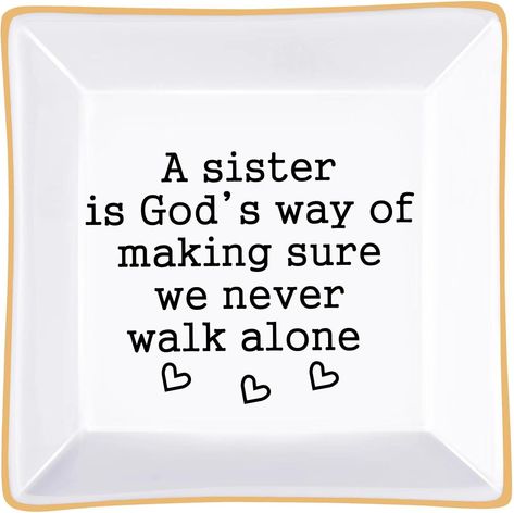 Amazon.com: Sister Gifts, Mother's Day Gifts for Sister Ring Dish- A Sister is God's Way of Making Sure We Never Walk Alone- Birthdays Christmas Wedding Gifts for Sister, Soul Sister, Best Friends, Sister in Law : Clothing, Shoes & Jewelry Wedding Gifts For Sister, Sister Rings, Sister Wedding Gift, Cute Sister, Best Friends Sister, Christmas Wedding Gifts, Soul Sister, Mother Birthday, Birthday Gifts For Sister