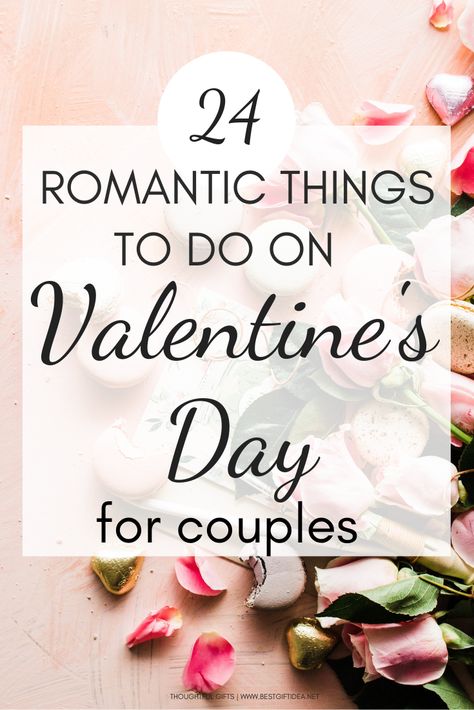 24 Romantic Things To Do On Valentines Day for couples Things To Do Valentines, Creative Ideas For Valentines Day, Cute Things To Do For Your Boyfriend On Valentines Day, Valentines Day Date Ideas For Boyfriend, Fun Things To Do For Valentines Day, Valentine’s Day Date Ideas For Boyfriend, Things To Do For Your Boyfriend On Valentines Day, What To Do On Valentines Day Romantic, Dates For Valentines Day