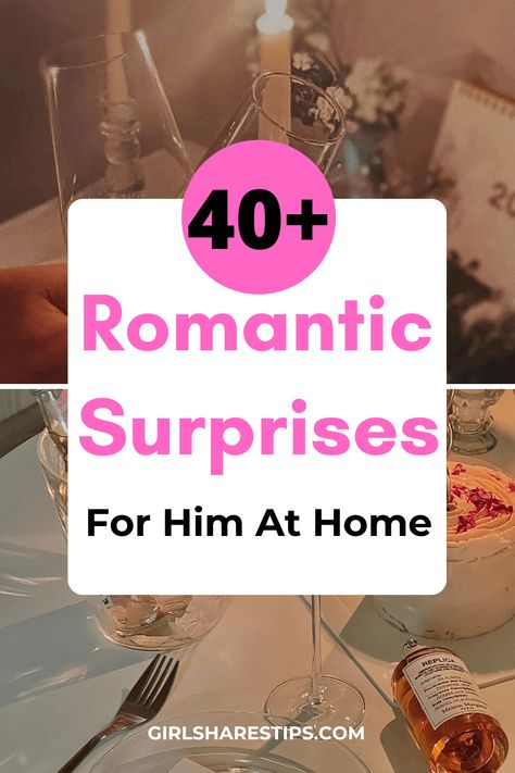 40+ Best Romantic Surprises For Him At Home To Surprise Your Boyfriend Ideas To Surprise Your Boyfriend, Anniversary Surprise For Him, Welcome Home Boyfriend, Surprise Anniversary Ideas, Valentines Surprise For Him, Romantic Gestures For Him, Surprises For Him, Romantic Surprises For Him, Romantic Home Dates