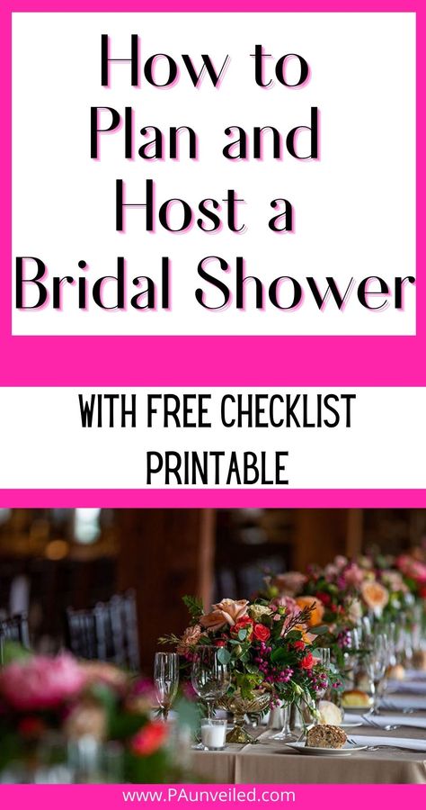 A post that teaches the maid of honor how to plan and host a bridal shower. This specific pin includes text that says how to plan and host a bridal shower with free checklist printable. It also has a photo flower decorations on a table. Wedding Shower Checklist Party Planning, Wedding Shower List, Wedding Shower Planning Checklist, Bridal Shower Budget Template, Bridal Shower Checklist Party Planning, How To Plan A Bridal Shower On A Budget, Bridal Shower Planning Checklist Free Printable, Wedding Shower To Do List, Bridal Shower Checklist Printable