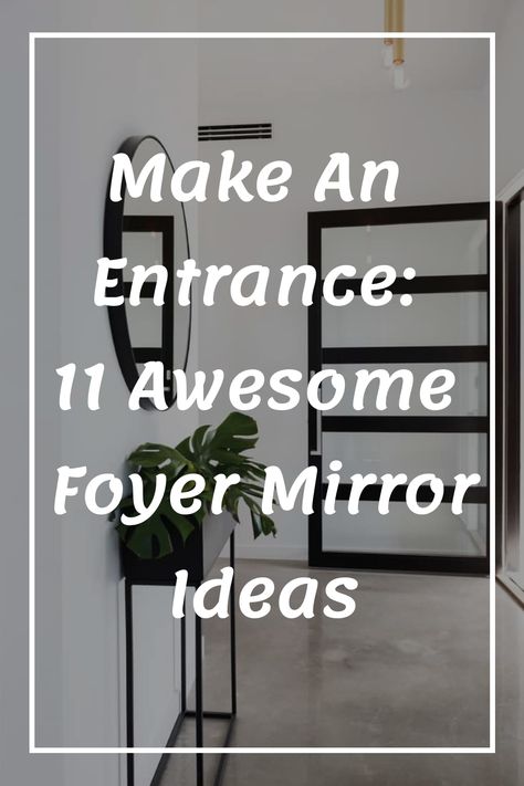 A beautiful mirror in your front hall not only adds a touch of elegance, but also enhances the overall ambiance of your space. Reflect on the beauty that awaits beyond the entrance and make a stylish statement with an exquisite foyer mirror. Foyer Mirror Ideas Entry Ways, Foyer Mirror Ideas, Door Mirror Ideas, Large Mirror Living Room, Hallway Mirror Decor, Wall Mirror Decor Living Room, Foyer Mirror, Entrance Mirror, Foyer Ideas Entryway