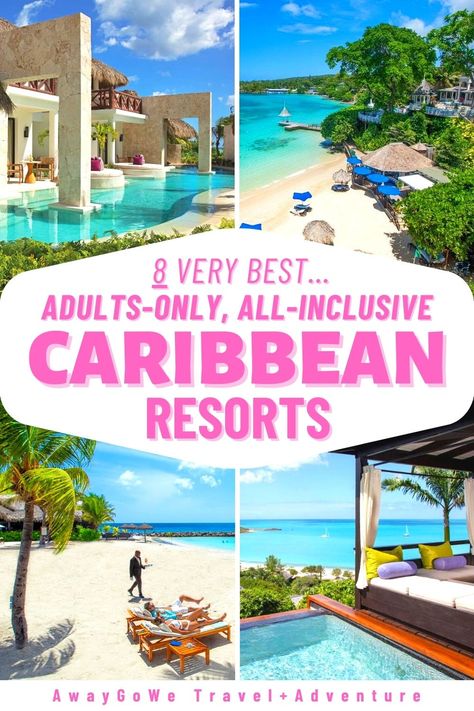 All Inclusive Resorts In The Carribean, Best All Inclusive Resorts For Adults, All Inclusive Carribean Resorts, Cheap All Inclusive Resorts, Adults Only All Inclusive Resorts, Carribean Resorts, Best Cruises For Couples, All Inclusive Honeymoon Resorts, Top All Inclusive Resorts