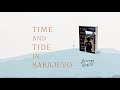 Book Teaser Trailer - Time and Tide in Sarajevo