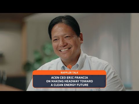 Rappler Talk: ACEN CEO Eric Francia on making headway toward a clean energy future