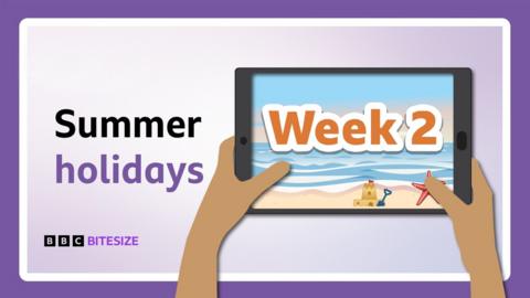 Purple background. Text reads, Summer holidays Week 2 BBC Bitesize. Illustrated hands are operating a tablet with a beach scene on the screen.