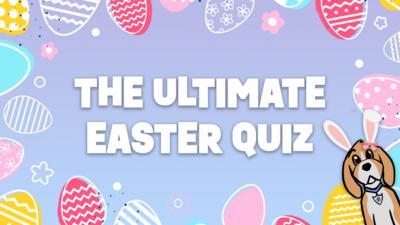 Blue Peter - The Ultimate Easter Quiz