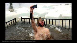 cast 2015: Selfies of the year
images and text credit www.
Music wav.
created olga.e.
thanks for watching
A man snaps a selfie as he takes part in the New Year's Day polar bear dip in Ottawa on Thursday, January 1.
 