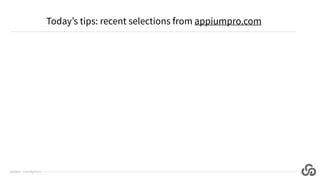 Today’s tips: recent selections from appiumpro.com
@jlipps · cloudgrey.io
 