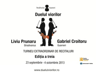 Duelul viorilor - Opera Nationala din Iasi, 30 septembrie