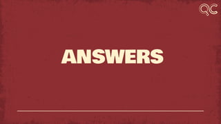 ANSWERS
 