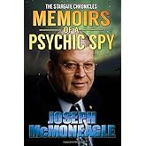 The Stargate Chronicles: Memoirs of a Psychic Spy