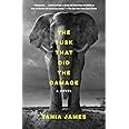 The Tusk That Did the Damage: A Novel (Vintage Contemporaries)