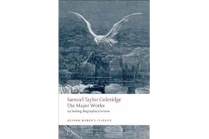 Samuel Taylor Coleridge - The Major Works (Oxford World's Classics)