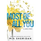 Most of All You: A Love Story