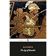 The Age of Alexander (Penguin Classics)