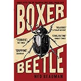 Boxer, Beetle: A Novel