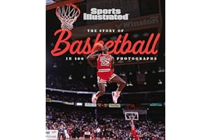 The Story of Basketball In 100 Photographs