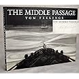 The Middle Passage: White Ships/ Black Cargo