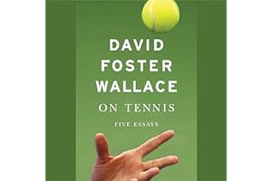 On Tennis: Five Essays