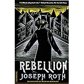 Rebellion: A Novel